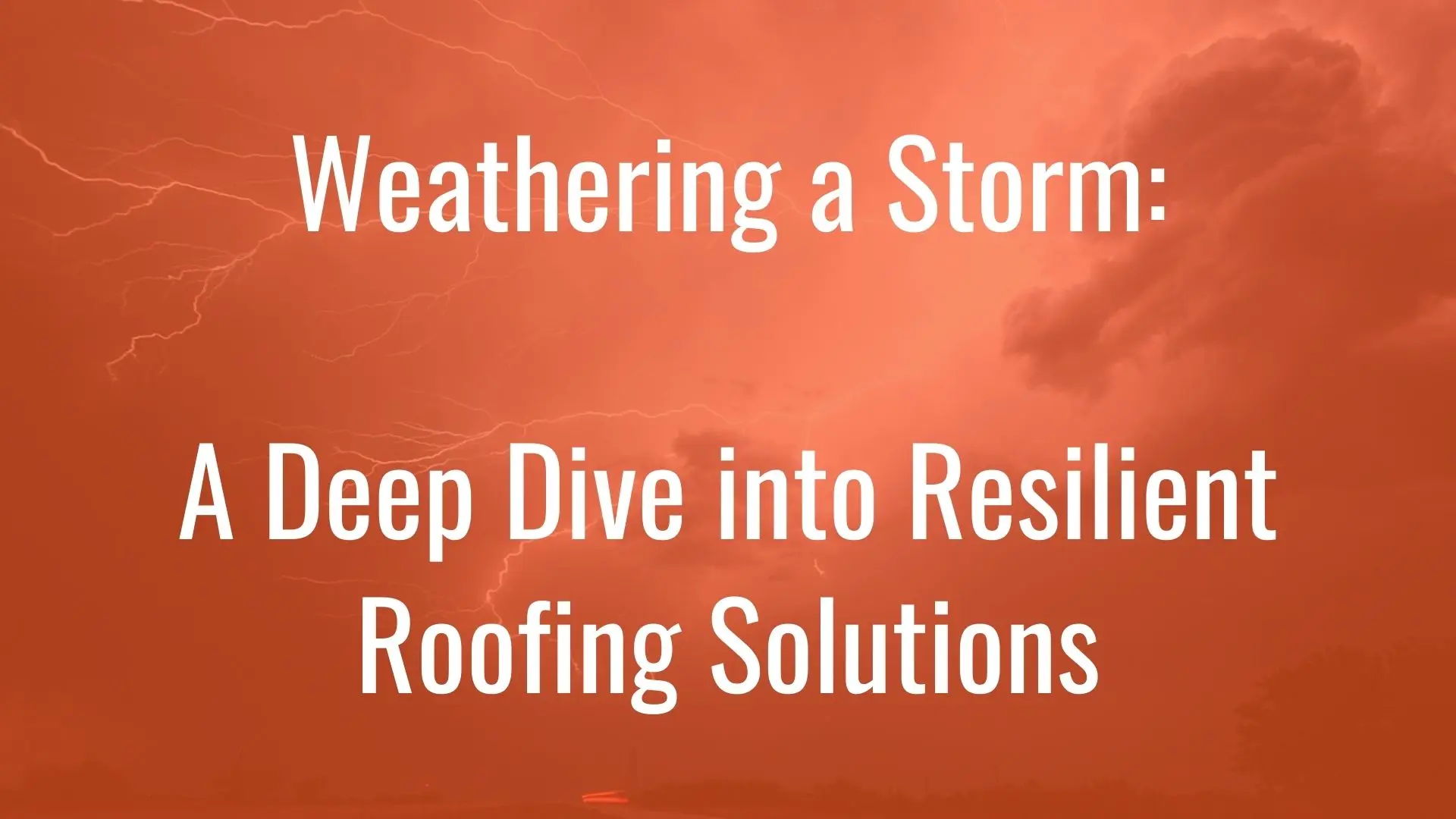 Stormy sky background with white text about resilient roofing solutions.