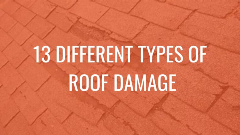 13 Different Types of Roof Damage