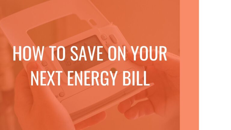 How To Save On Your Next Energy Bill