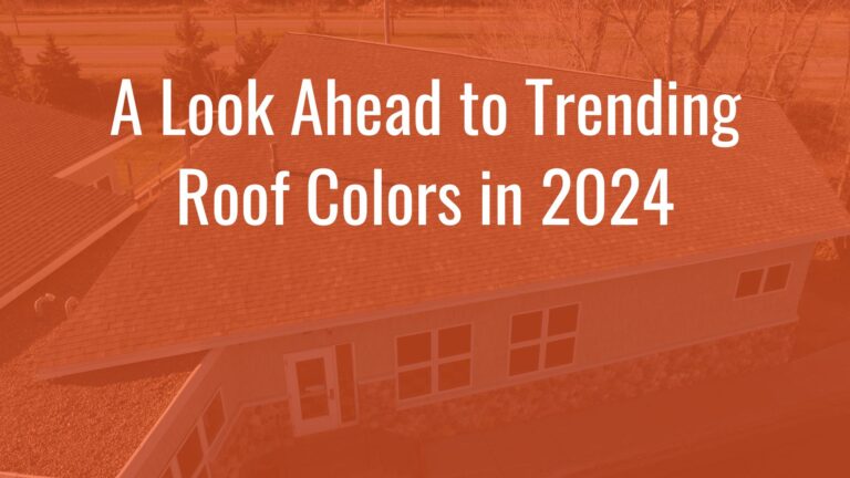 A Look Ahead to Trending Roof Colors in 2024