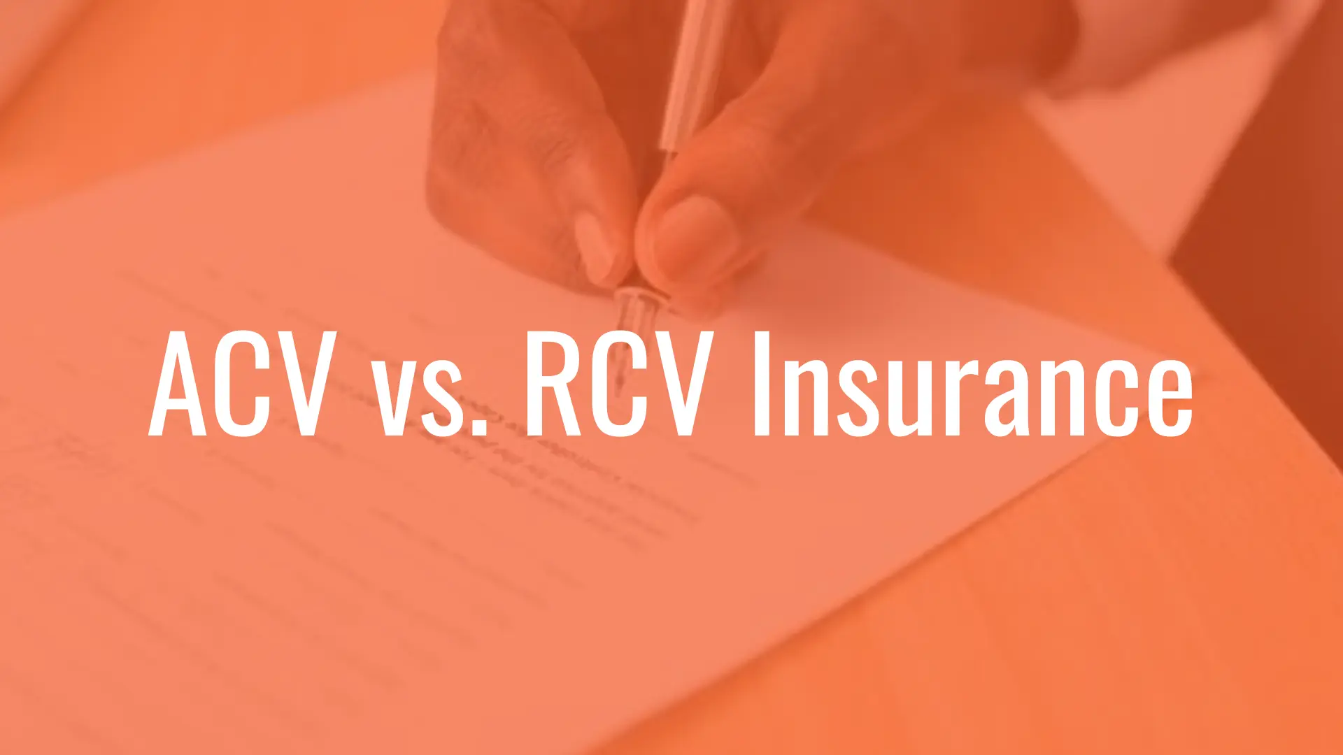 ACV vs RCV Insurance