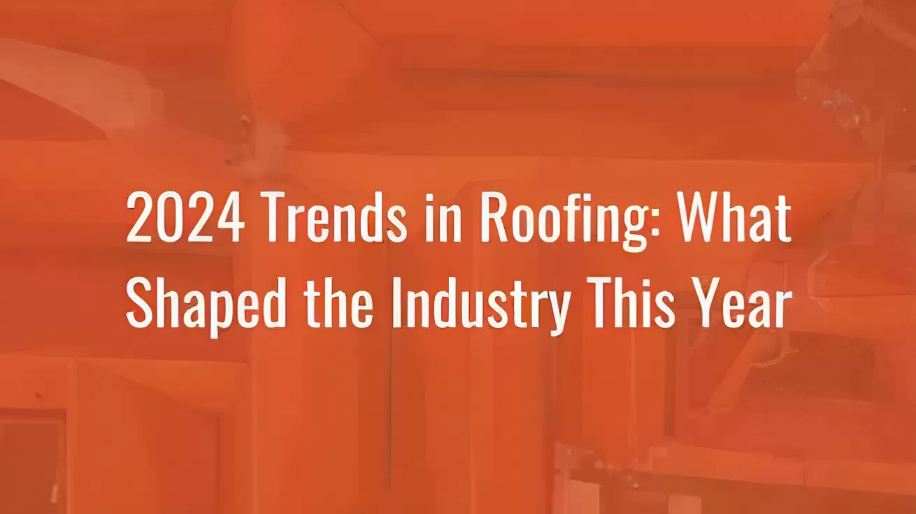 2024 Trends in Roofing